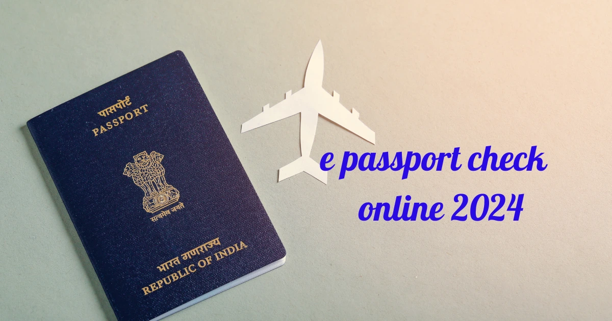 e passport check online Status